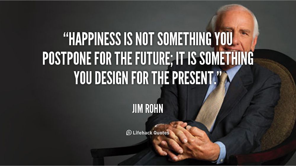 Quote Jim Rohn Happiness